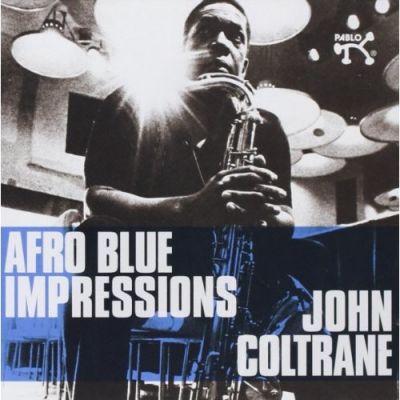 Afro Blue Impressions - John Coltrane