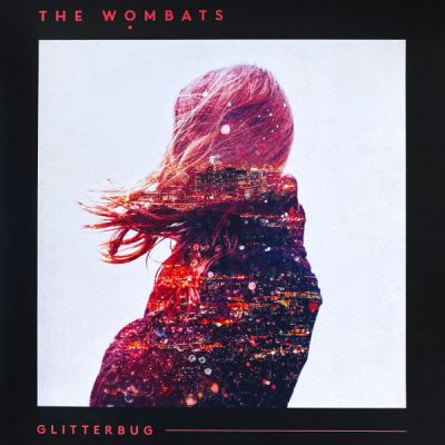 Glitterbug (Pink Vinyl) - The Wombats 