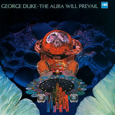 The Aura Will Prevail - George Duke 