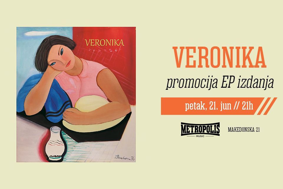 Koncertna promocija EP izdanja "Veronika" (Ana Vukovojac)